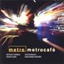 Metrocafe