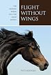 Flight without Wings: The Arabian Horse and the Show World