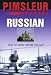 Russian: Learn to Speak and Understand Russian with Pimsleur Language Programs (Pimsleur Express)