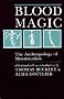 Blood Magic: The Anthropology of Menstruation Blood Magic: The Anthropology of Menstruation