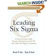 Leading Six Sigma: A Step-by-Step Guide Based on Experience with GE and Other Six Sigma Companies (Six Sigma)
