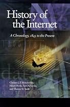 History of the Internet: A Chronology, 1843 to the Present