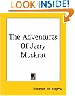 The Adventures Of Jerry Muskrat