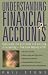 Understanding Financial Accounts: Understand the Principles and Practice of Accounting - From Book-keeping to VAT