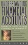 Understanding Financial Accounts: Understand the Principles and Practice of Accounting - From Book-keeping to VAT
