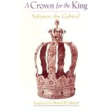 A Crown for the Kingpar Ibn Gabirol