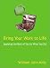 Book Bring Your Work to Life