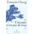 L'Eternit� n'est pas de trop