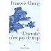 L'Eternit� n'est pas de trop