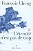 L'Eternité n'est pas de trop
