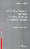 Revue L'Harmattan  / L'apport de la convention europeenne des droits de l'homme au droit fiscal
