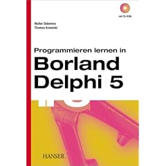 Programmieren lernen in Borland Delphi 5