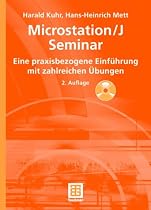 MicroStation J- Seminar. Eine praxisbezogene Einführung