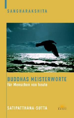 Buddhas Meisterworte f�r Menschen von heute