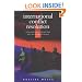 International Conflict Resolution (International Relations For The 21St Century)