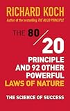 The 80/20 principle and 92 other powerful laws of nature