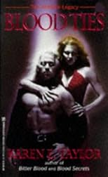 Blood Ties (Vampire Legacy, #3)