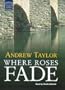 Where Roses Fade