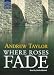 Where Roses Fade (Lydmouth, #5)
