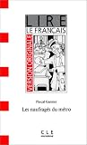 Revue Cle International  / Les Naufragés du métro