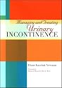 Managing and Treating Urinary Incontinence