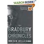 The Bradbury Chronicles : The Life of Ray Bradbury