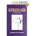 Kierkegaard: A Biography