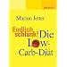 Endlich schlank! Die Low-Carb-Di�t: Die Low Carb-Di�t. pickup