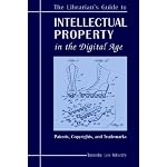 The Librarian's Guide to Intellectual Property in the Digital Age: Copyrights, Patents, and Trademarks book cover