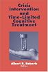Crisis Intervention and Time-Limited Cognitive Treatment