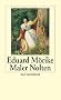 Maler Nolten: Novelle in zwei Teilen. Erste Fassung (insel taschenbuch)