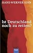 Ist Deutschland noch zu retten?