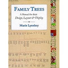 Family Trees: A Manual for Their Design, Layout and Display