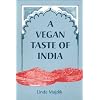 A Vegan Taste of India (Vegan Cookbooks)