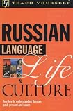 Russian Language Life and Culture (Teach Yourself Languages)