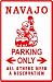 NAVAJO INDIAN PARKING tribe american sign