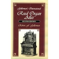 Gellerman's International Reed Organ Atlas, Second Edition