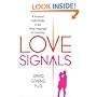 Love Signals: A Practical Field Guide to the Body Language of Courtship