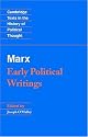 Marx: Early Political Writings (Cambridge Texts in the History of Political Thought)