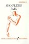 Shoulder Pain (Pain Series)