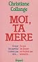 Moi, ta m�re