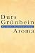 Aroma: Ein r&ouml;misches Zeichenbuch