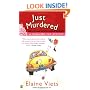 Just Murdered: A Dead-End Job Mystery (Dead-End Job Mysteries)
