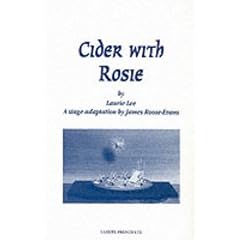Cider with Rosie: Play (Acting Edition)