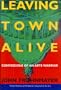 LEAVING TOWN ALIVE