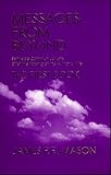 Messages from Beyond
 the First Book
 Spirit-Side Communications After the Passing of the Author