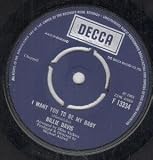 I WANT YOU TO BE MY BABY 7 INCH (7" VINYL 45) UK DECCA 1968