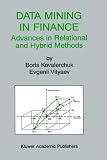 Data Mining in Finance: Advances in Relational and Hybrid Methods (International Series in Engineering and Computer Science)