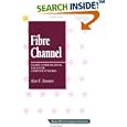 Fibre Channel: Gigabit Communications and I O for Computer... by Alan Frederic Benner