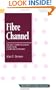 Fibre Channel: Gigabit Communications and I/O for Computer Networks